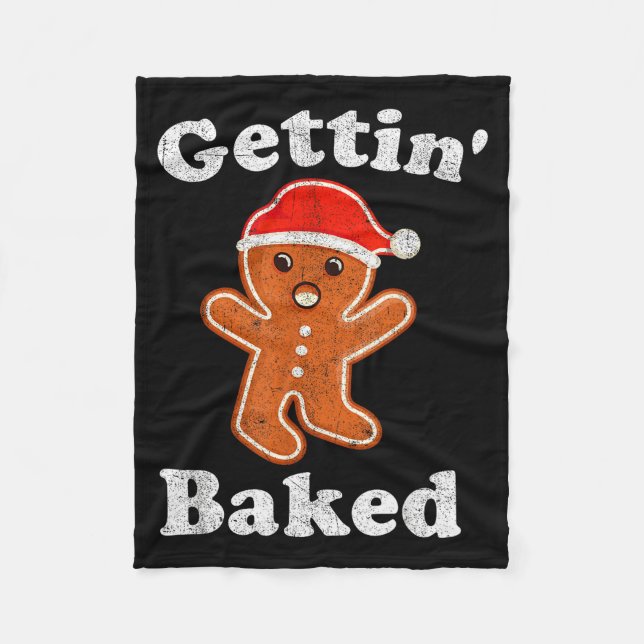 Funny Gingerbread Man Gettin Baked Cookie Baking C Fleece Blanket (Front)