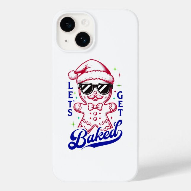 Funny Gingerbread Man - Let's Get Baked Case-Mate iPhone Case (Back)