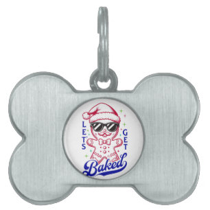 Funny Gingerbread Man - Let's Get Baked Pet ID Tag
