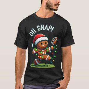 Funny Gingerbread Man s Pjs Xmas Holiday Oh Snap T-Shirt