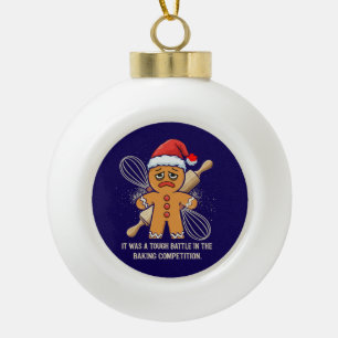Funny Gingerbread Man "Tough Battle Baking Ceramic Ball Christmas Ornament
