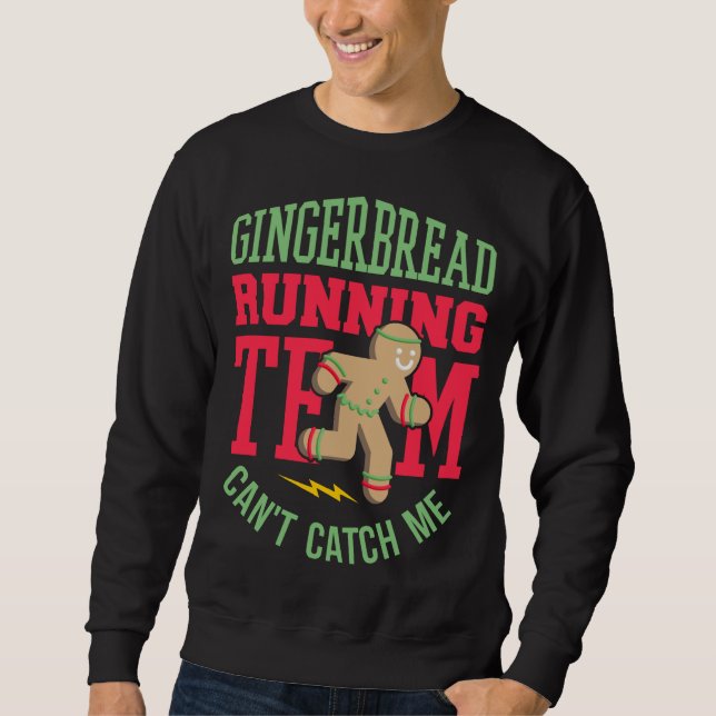 Funny Gingerbread Running Team Christmas Sweatshirt (Front)