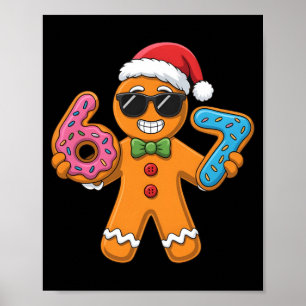 Funny Gingerbread Six Seven 67 Ice Cream Christmas Poster