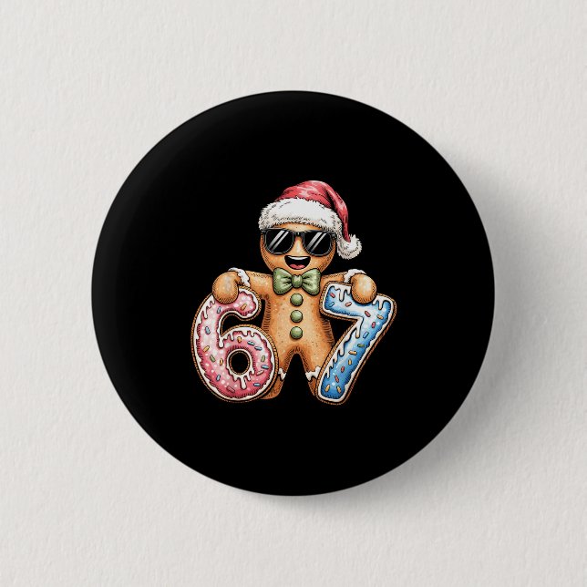 Funny Gingerbread Six Seven 67 Ice Cream Drip Chri 6 Cm Round Badge (Front)