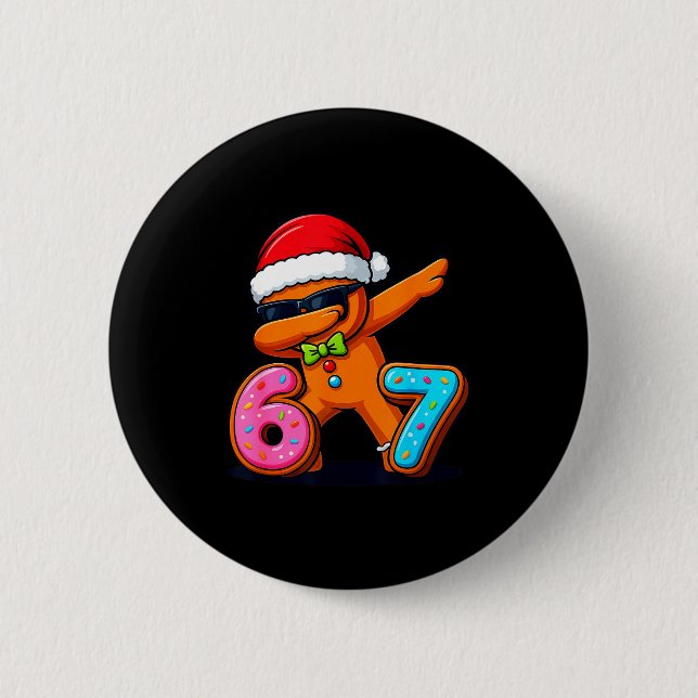 Funny Gingerbread Six Seven 67 Ice Cream Drip Chri 6 Cm Round Badge (Front)