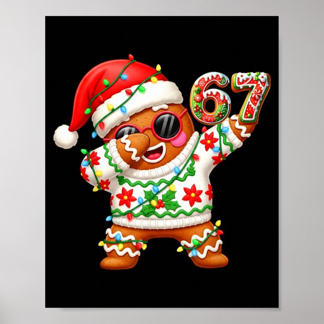 Funny Gingerbread Six Seven 67 Ice Cream Drip Chri Poster (Front)