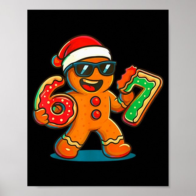 Funny Gingerbread Six Seven 67 Ice Cream Drip Chri Poster (Front)