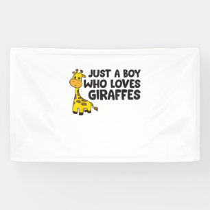 Funny Giraffe Just a Boy Who Loves Giraffes Banner