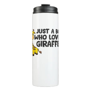 Funny Giraffe Just a Boy Who Loves Giraffes Thermal Tumbler