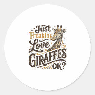 Funny Giraffe Lover Vintage Typography Shirt Desig Classic Round Sticker