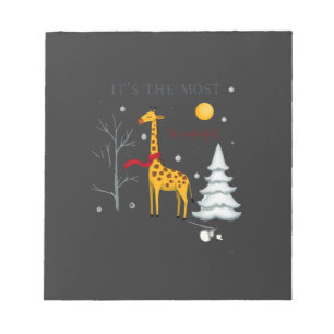 Funny Giraffe The Most Wonderful Time Christmas T- Notepad