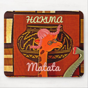 Funny Giraffe with cool text Hakuna Matata Mouse Pad