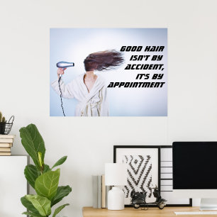 Funny Girl Blowdrying her Hair - Hair Salon Poster
