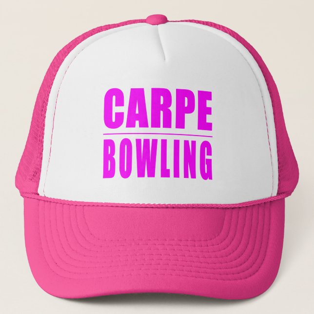 Funny Girl Bowlers Quotes  : Carpe Bowling Trucker Hat (Front)