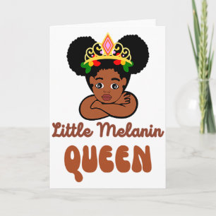 Funny Girl Little Melanin Queen Black History Mont Card