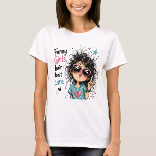 Funny Girls Hair Dont Care Messy Curly Hair Peace T-Shirt