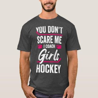 Funny Girls Ice Hockey Coach Gift T-Shirt