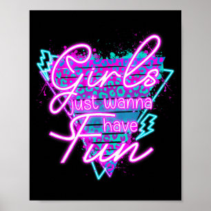 Funny Girls Just W Have Fun Awesome 70's 80's 90's Poster