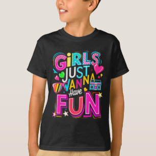 Funny Girls Just W Have Fun Awesome 70's 80's 90's T-Shirt