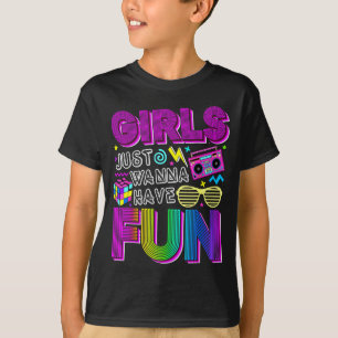 Funny Girls Just W Have Fun Awesome 70's 80's 90's T-Shirt