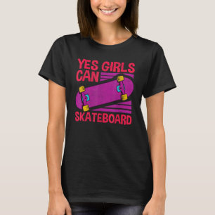 Funny Girls Skateboard Gift For Kids Cool Skateboa T-Shirt