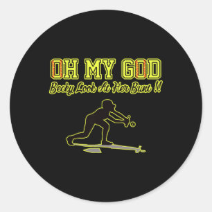Funny Girls Softll Omg Becky Look At Her Bunt Prac Classic Round Sticker