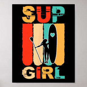 Funny Girls Sup Stand Up Paddling Surfer Surfing W Poster