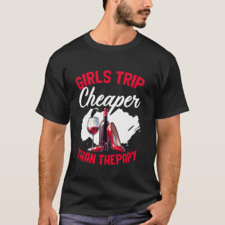 Funny Girls Trip Bachelorette Wine Party Girls Wee T-Shirt