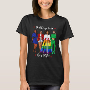Funny Girls Trip LGBTQ Vacation Gay Black Woman He T-Shirt