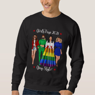 Funny Girls Trip LGBTQ Vacation Gay Woman Lesbian Sweatshirt