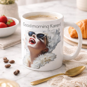 Funny Glam Woman Personalised Morning Quote Coffee Mug