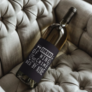 Funny Glass Of Wine True Crime Bed By NIne Label