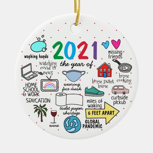 Funny global pandemic last year 2021 ceramic ornament (Front)