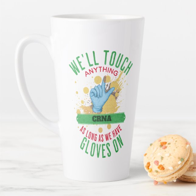 Funny Glove Customisable (Medical Job) - CRNA Latte Mug (In Situ)
