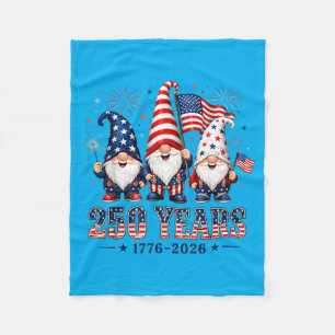 Funny Gnome 250 Years 1776 2026 250th Birthday 4th Fleece Blanket