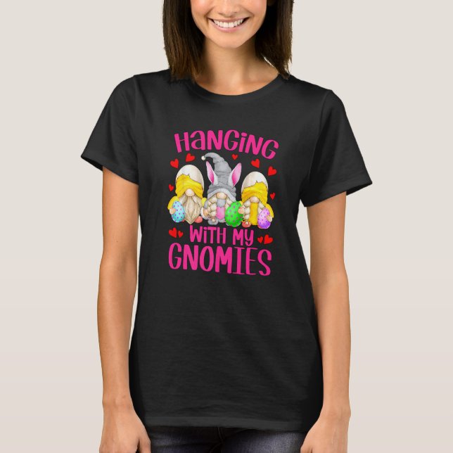 Funny Gnome Easter Squad For Girls Hanging With My T-Shirt (Front)