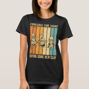 Funny Gnome Gardening Dwarf Forecast Today Buying  T-Shirt