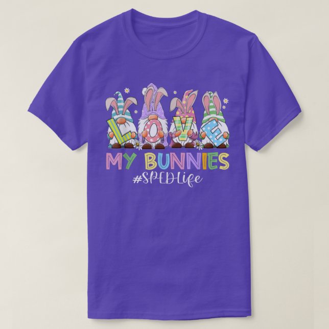 Funny Gnomies Love My Bunnies SPED Life Easter Mat T-Shirt (Design Front)