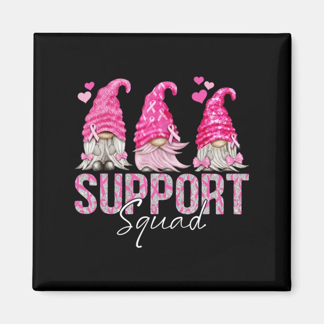 Funny Gnomies Support Squad Breast Cancer Awarenes Magnet (Front)