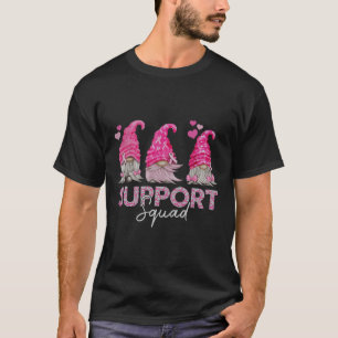 Funny Gnomies Support Squad Breast Cancer T-Shirt