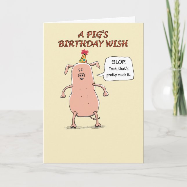 Funny Go Hog Wild Birthday Card (Front)