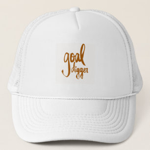 FUNNY GOAL DIGGER PLAY ON WORDS ATTITUDE MOTIVATIO TRUCKER HAT