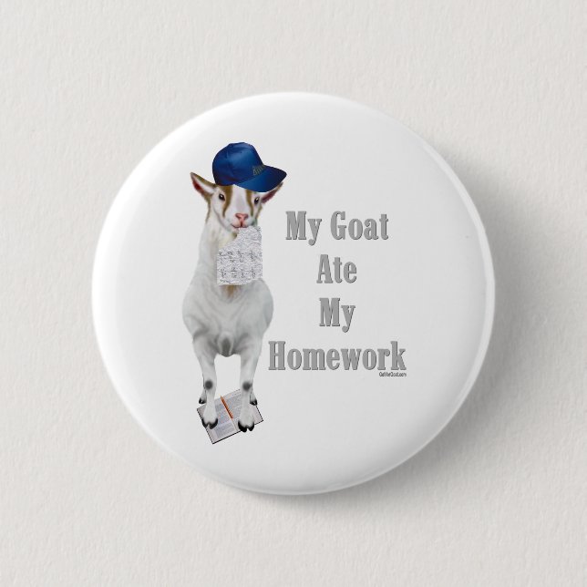 Funny Goat Ate My Homework 6 Cm Round Badge (Front)