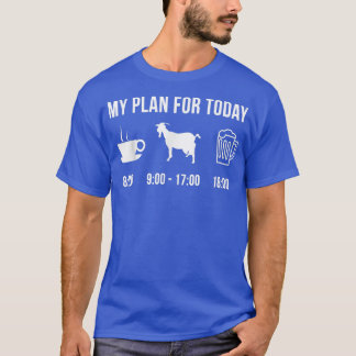 Funny Goat Farmer Animal My Plan For Today T-Shirt