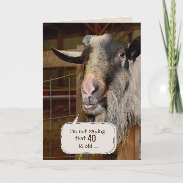Funny Goat for 40th Birthday Card (Front)