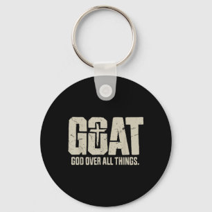 Funny Goat God Over All Things Key Ring