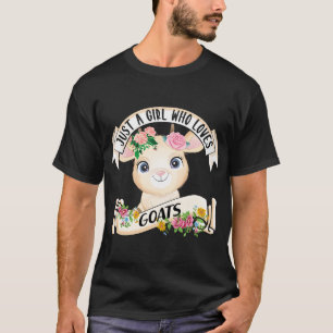 Funny Goat Just a Girl who loves Goats Harvest Far T-Shirt