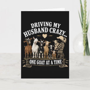Funny Goat Mum Card Driving My Husband Crazy One