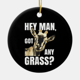 Funny Goat Pun Farm Animal Meme Gift for Goat Love Ceramic Ornament