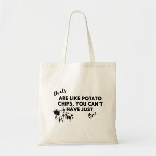 Funny Goat Quote: Goats are Like Potato Chips Tote Bag